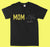 Mother’s Day T-Shirt | Mom Life T-Shirt | Birthday Gift T-Shirt |